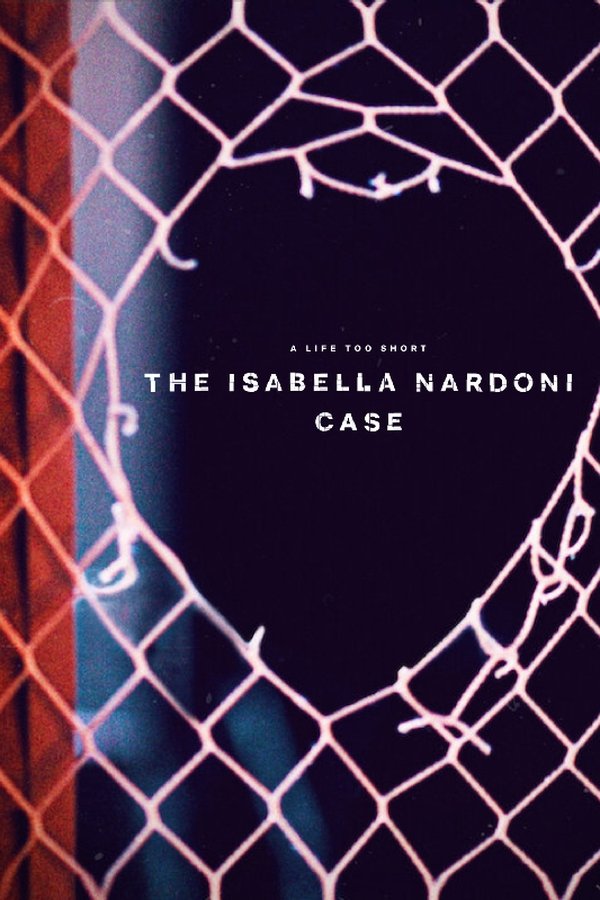 LAT - Una vida demasiado corta El caso de Isabella Nardoni (2023)