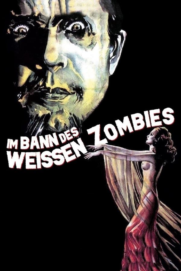 DE - Im Bann des weissen Zombies (1932)