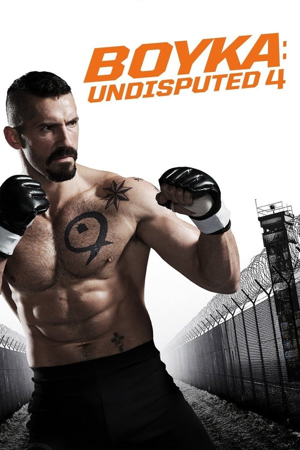 EX - Boyka: Undisputed IV (2016)