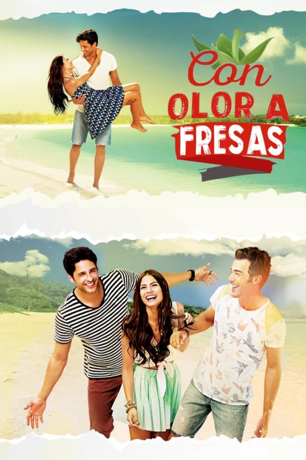 ES - Con Olor a Fresas (2015) S01 E01