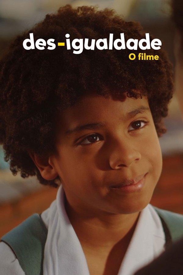 BR - Des-Igualdade: O Filme (2022)
