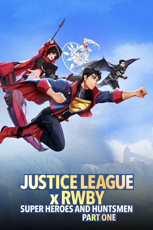 PL - LIGA SPRAWIEDLIWOŚCI X RWBY - SUPERBOHATEROWIE I ŁOWCY - CZĘŚĆ 1 (2023)