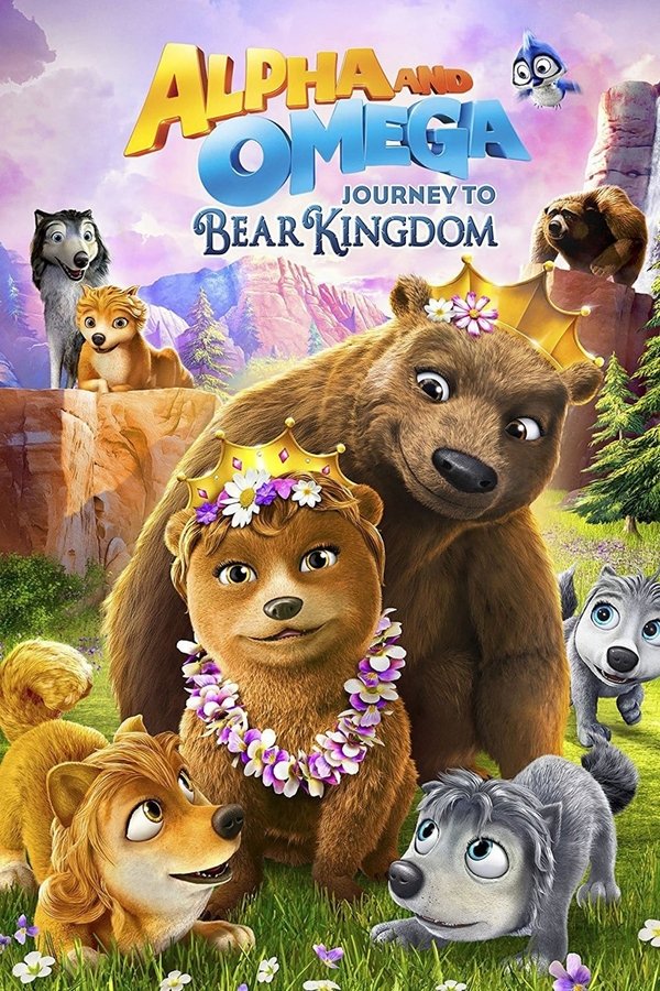 FR - Alpha & Omega: Journey to Bear Kingdom (2017)