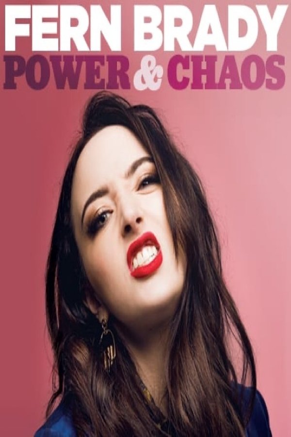EN - Fern Brady: Power & Chaos (2021)