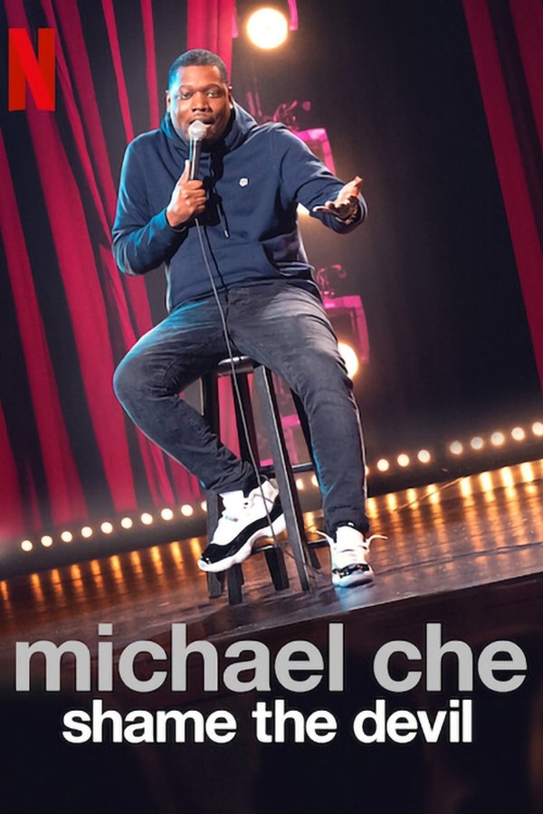 EN - Michael Che: Shame the Devil  (2021)