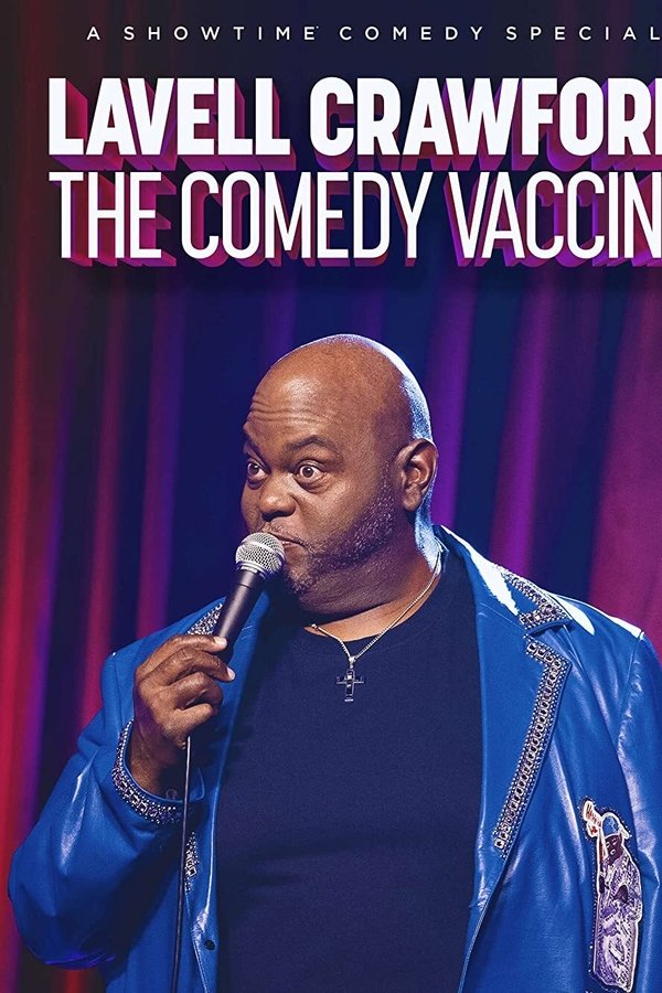 SE - Lavell Crawford The Comedy Vaccine