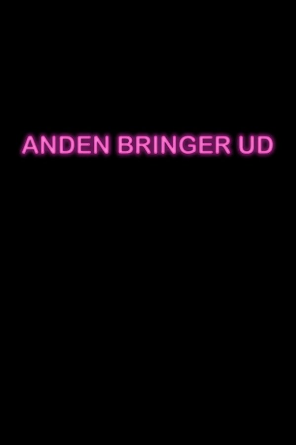 DK - Anden Bringer Ud (2020)