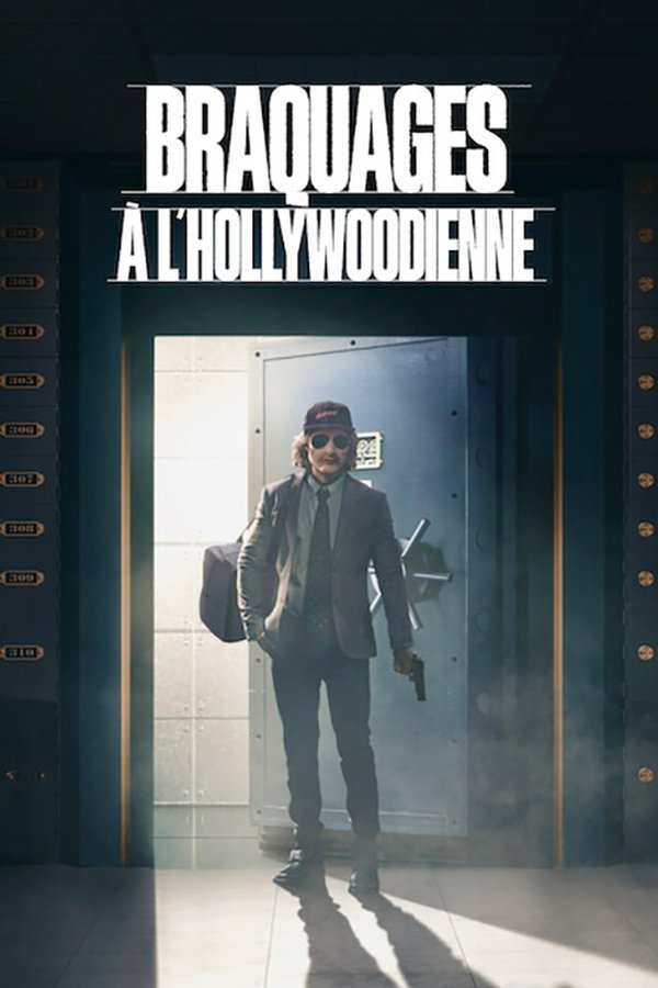 FR - Braquages à l'hollywoodienne (2024)