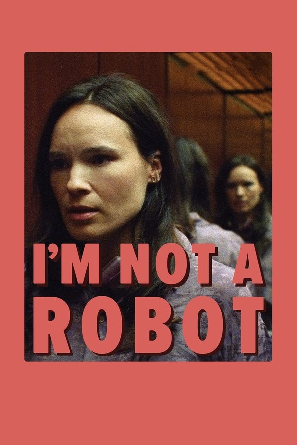 EX - I'm Not a Robot (2023)