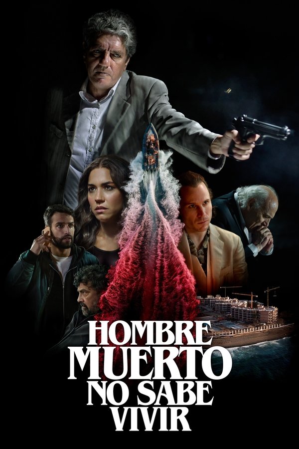 ES - Hombre muerto no sabe vivir  (2021)