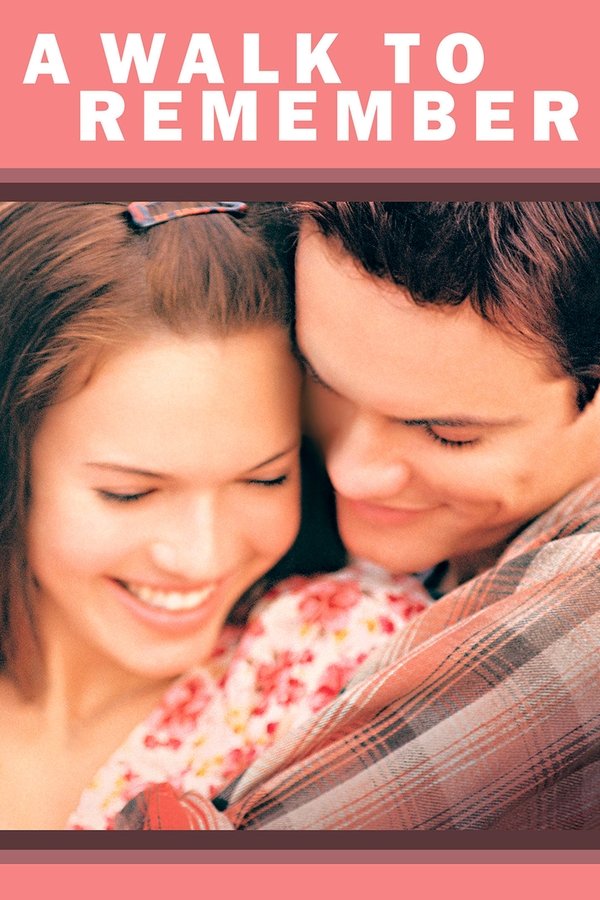 A Walk to Remember  (2002)