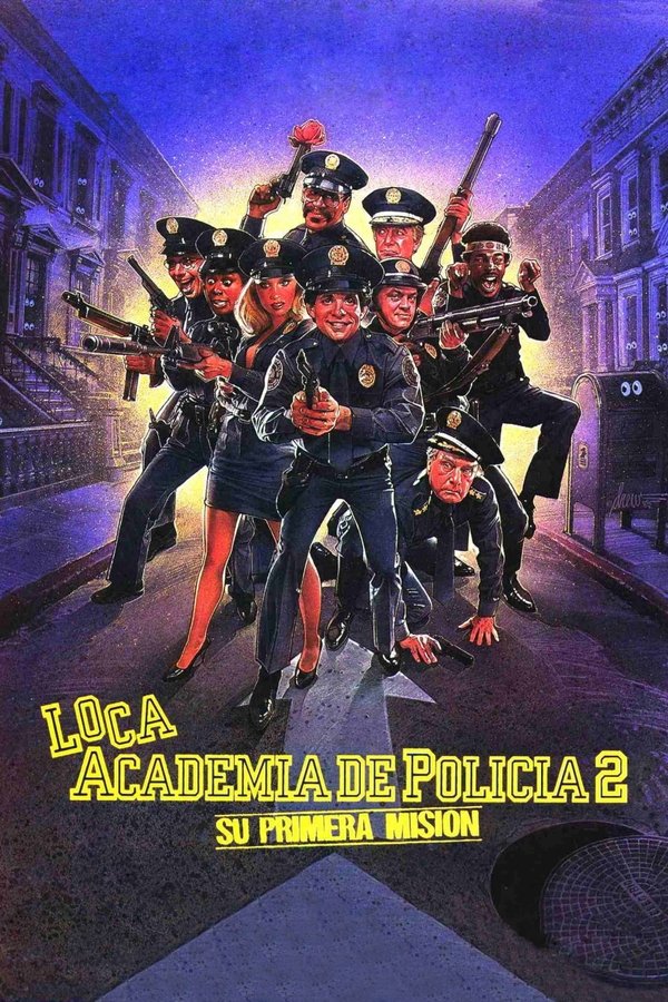 ES - Loca academia de policía 2: Su primera misión - (1985)