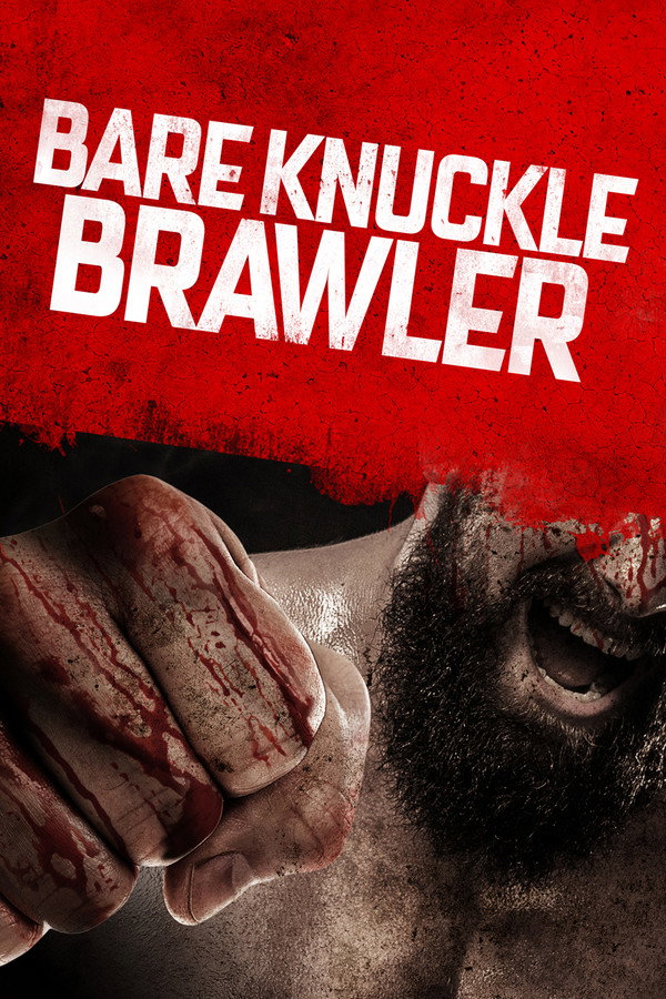 Bare Knuckle Brawler (2019)