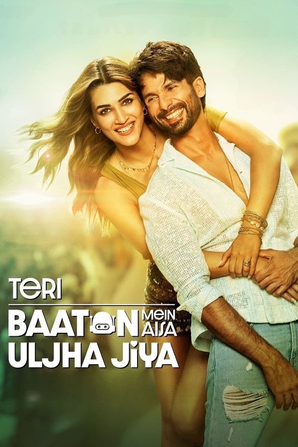 IN  - Teri Baaton Mein Aisa Uljha Jiya (2024)