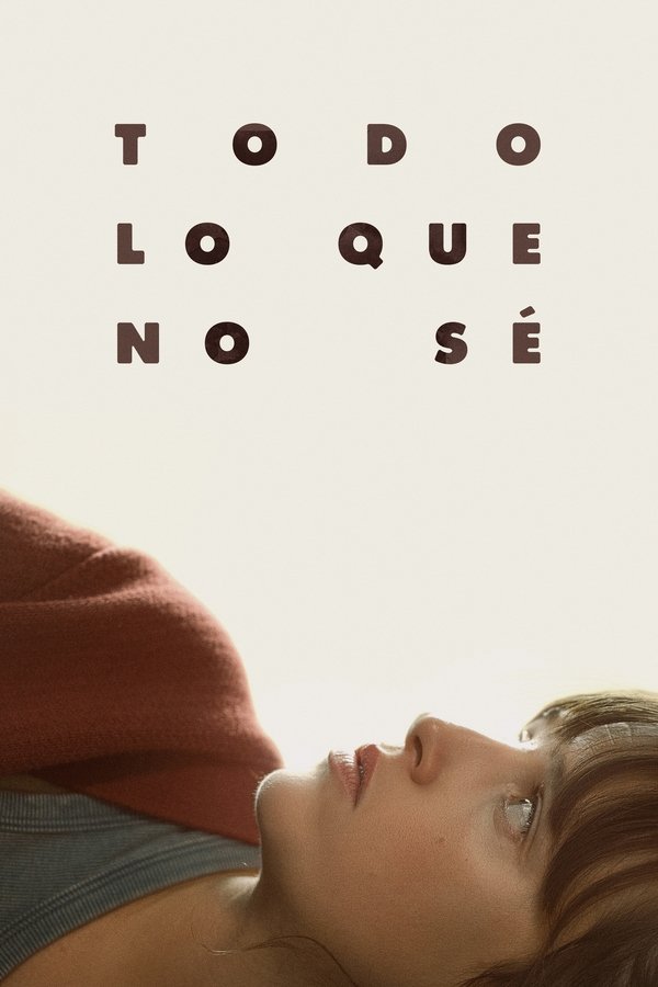 ES - Todo lo que no sé (HQ) (2025)