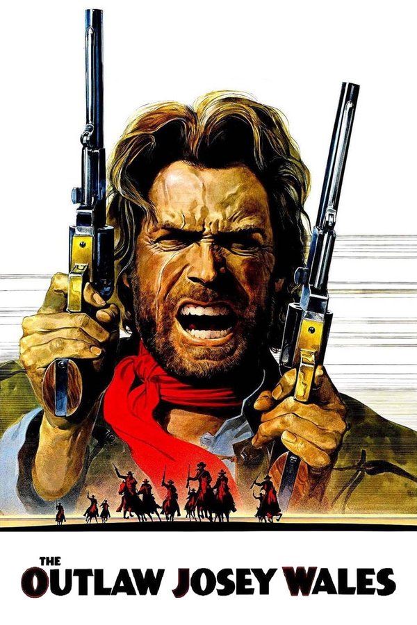 GR - The Outlaw Josey Wales (1976)