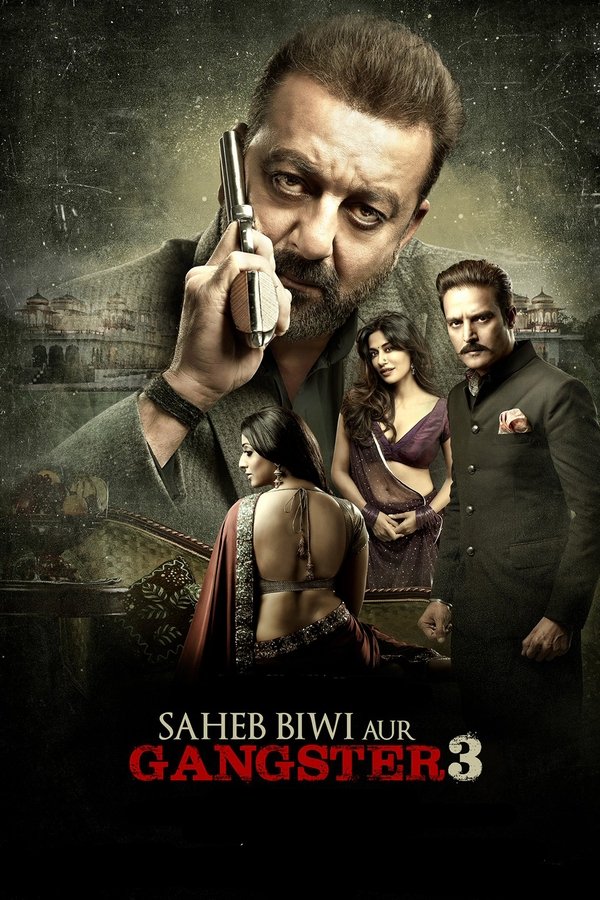 Biwi Aur Gangster 3 (2018)