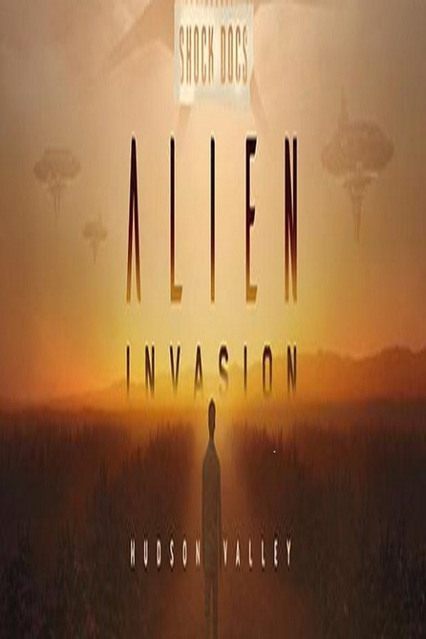 SC - Alien Invasion Hudson Valley  (2021)