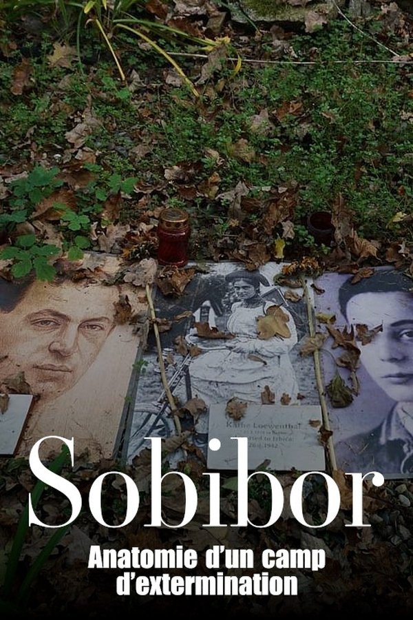 FR - Sobibór : Anatomie d’un camp d’extermination (2024)