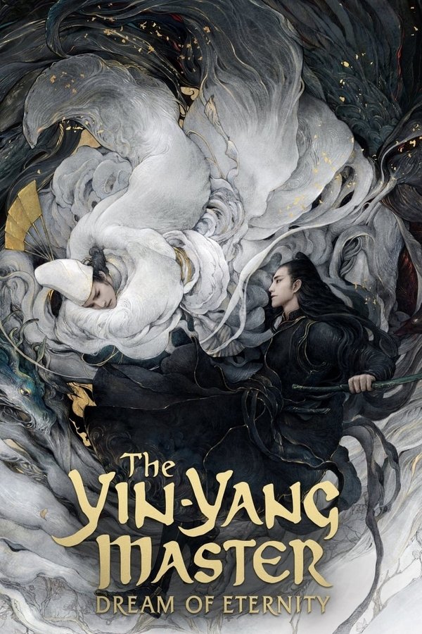 AL - The Yin-Yang Master: Dream of Eternity (2020)