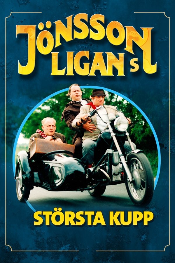 SE - Jönssonligans Största Kupp