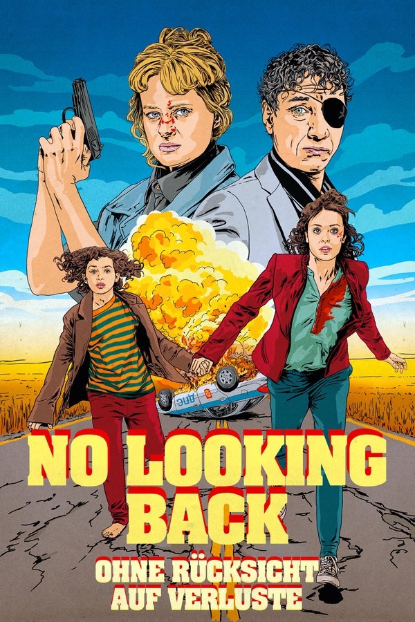 DE - No Looking Back: Ohne Rücksicht auf Verluste (2022)