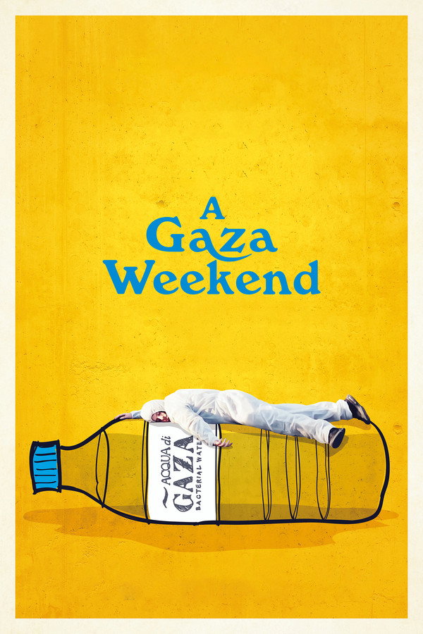 EX - A Gaza Weekend (2022)