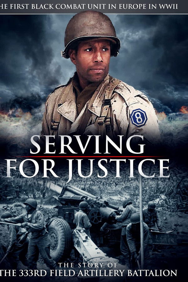 EN - Serving For Justice The Story Of The 333Rd Field Artillery Battalion (2020)