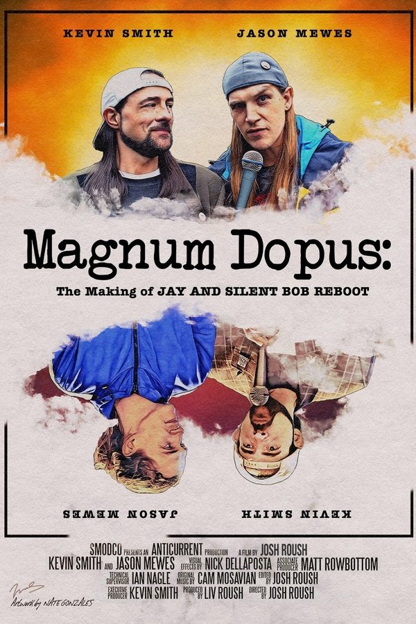 EN - Magnum Dopus: The Making of Jay and Silent Bob Reboot  (2020)
