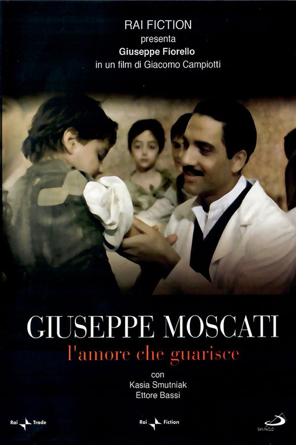 die heilt - Professor Moscati – Arzt und Engel der Armen (2007)