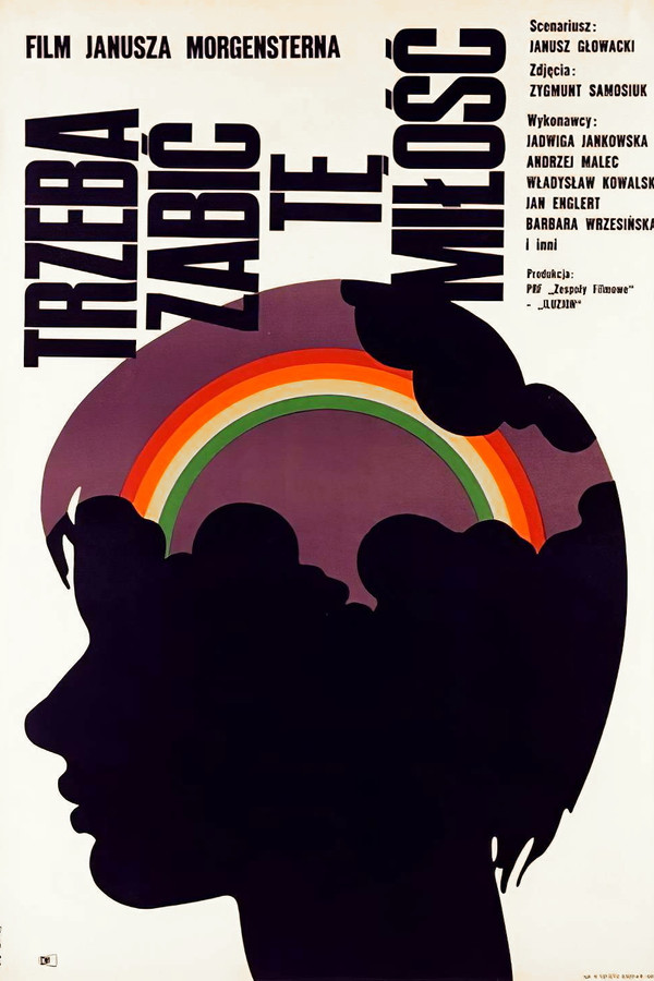 PL - TRZEBA ZABIĆ TĘ MIŁOŚĆ (1972) POLSKI