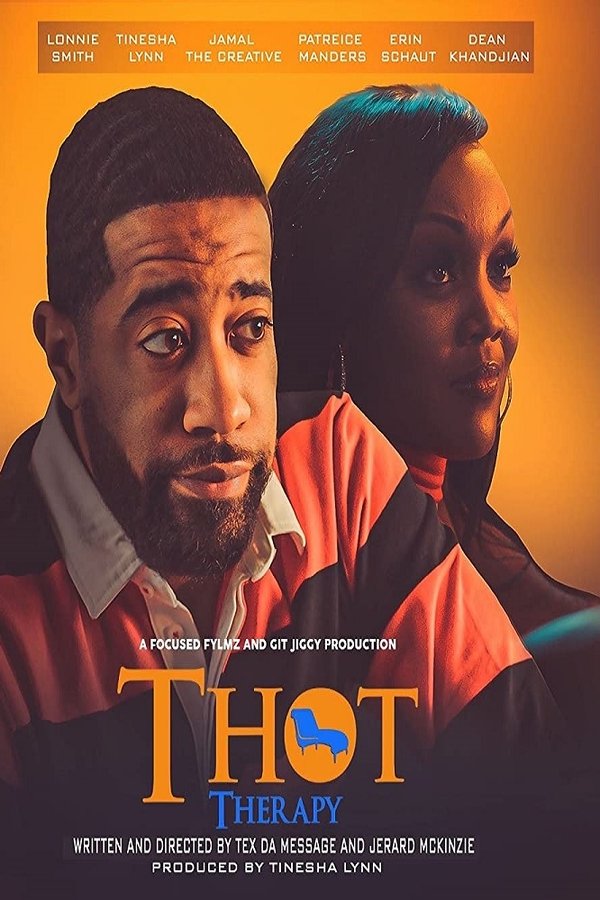 EN - T.H.O.T. Therapy: A Focused Fylmz And Git Jiggy Production (2023)