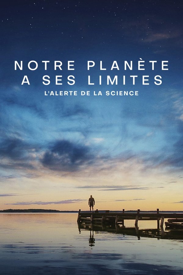 FR - Notre planète a ses limites : L'alerte de la science (2021)