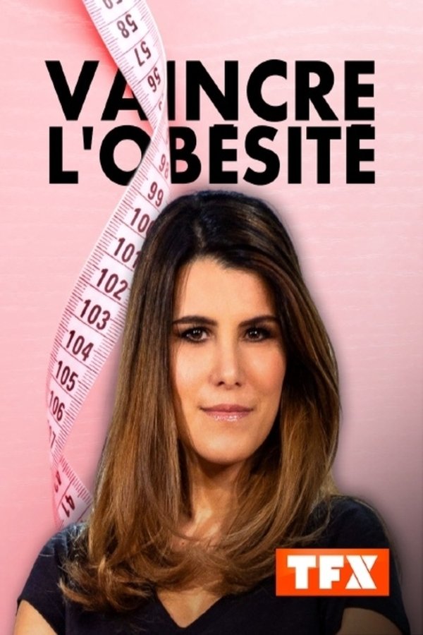 FR - Vaincre l’obésité : le combat de leur vie (2021)