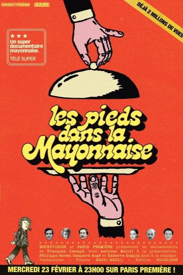 FR - Les pieds dans la mayonnaise: les irrévérencieux des années 70  (2022)