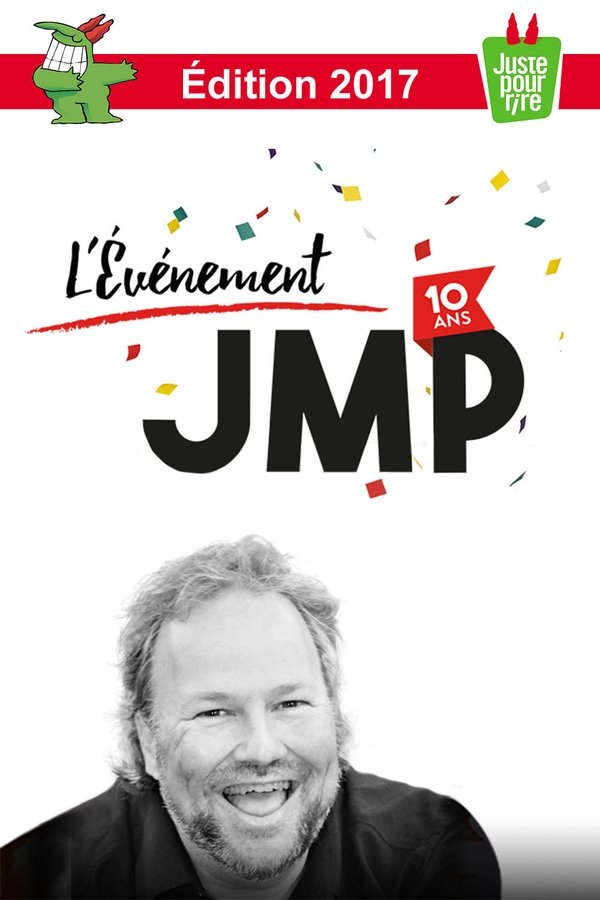 QFR - Juste pour rire 2017 - L'Événement JMP 10e anniversaire! (2017)