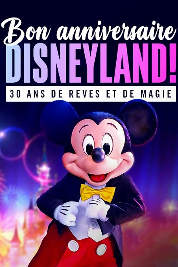 30 ans de rêves et de magie (2022)