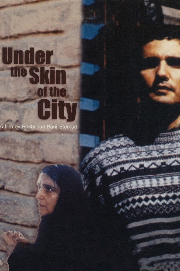 IR - Under The Skin Of The City زیر پوست شهر - R.Banietemad (2001)