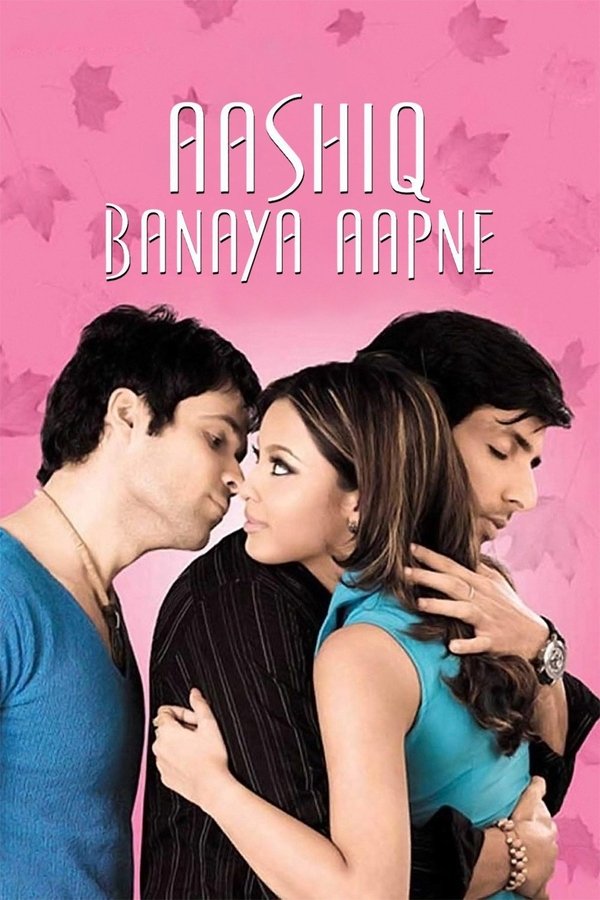 IN - Aashiq Banaya Aapne (2005)