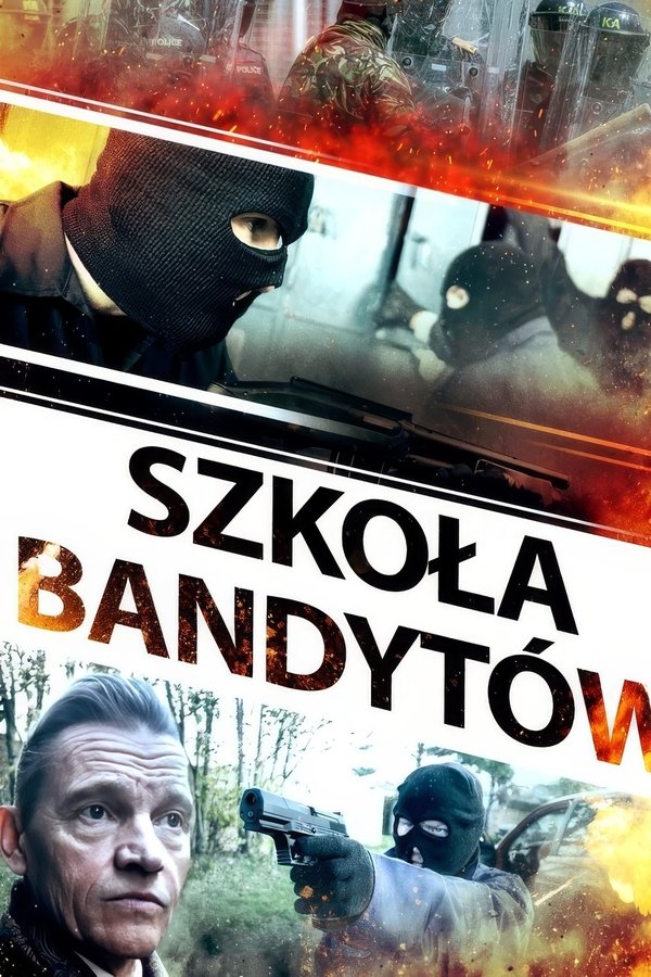 PL - SZKOŁA BANDYTÓW (2023)