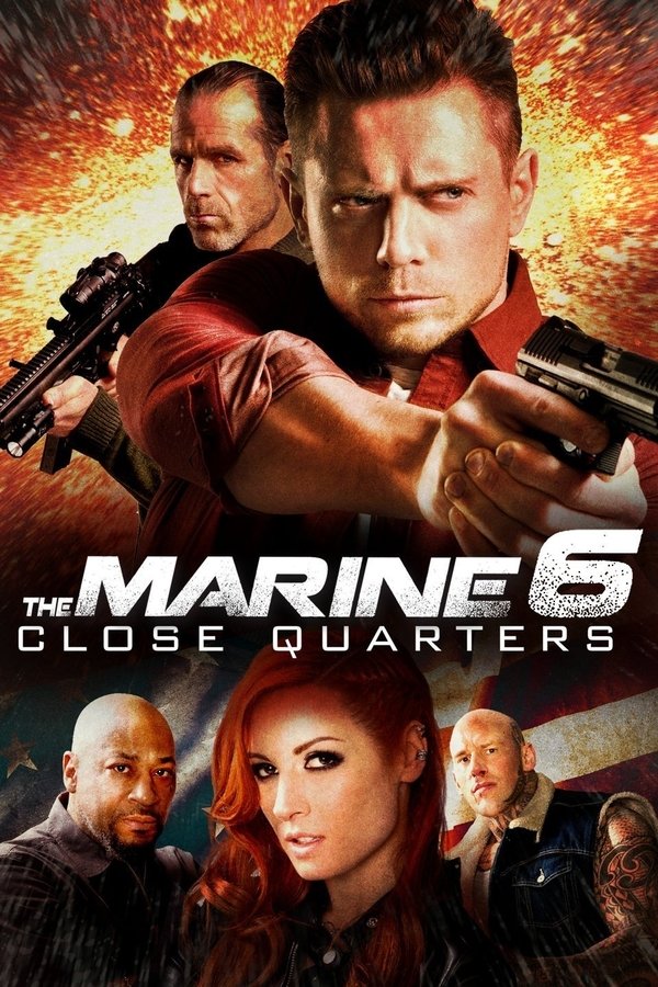 RO - The Marine 6: Close Quarters  (2018)