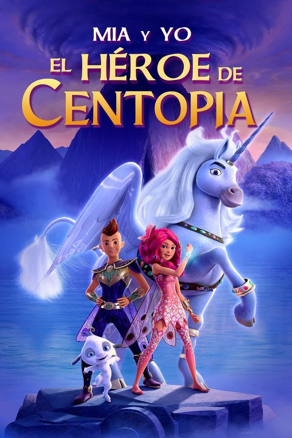 LAT - Mia and Me The Hero of Centopia (2022)