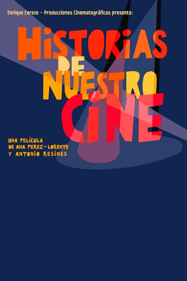 ES - Historias de nuestro cine (2019)