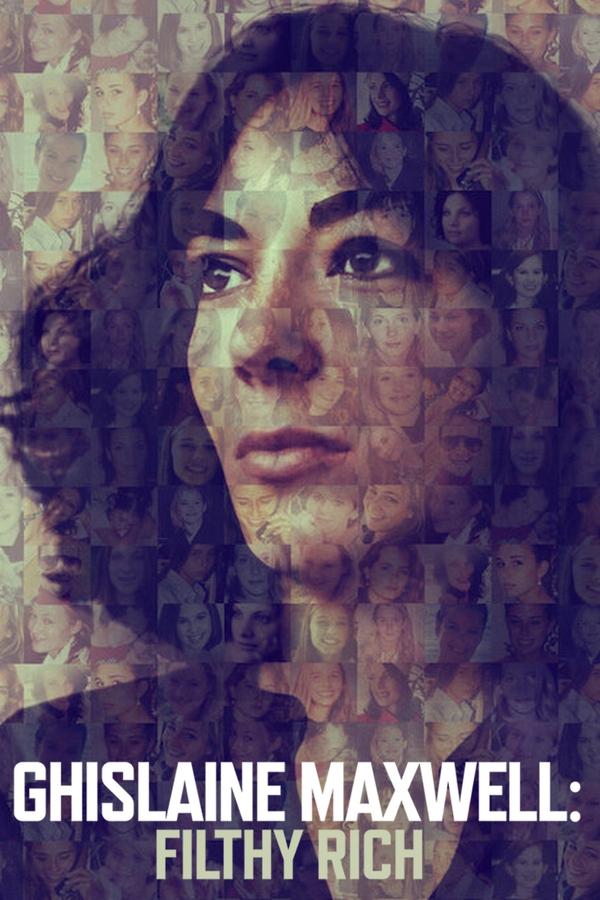 SC - Ghislaine Maxwell: Filthy Rich (2022)
