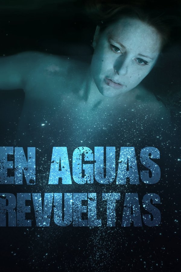ES - En aguas revueltas (2019)