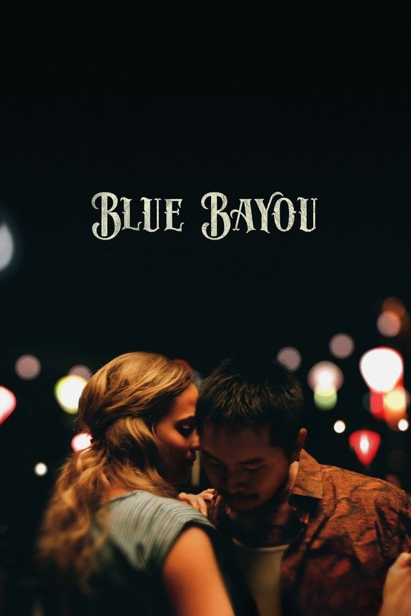 EX - Blue Bayou (2021)