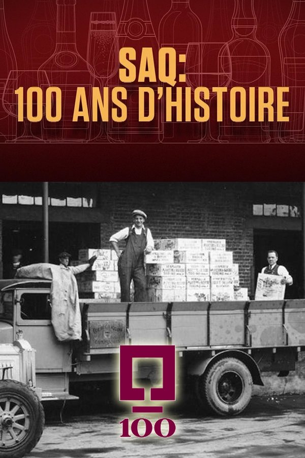 QFR - SAQ : 100 ans d’histoire (2021)