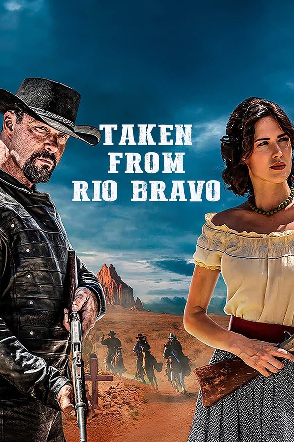 DE - Taken from Rio Bravo (2024)