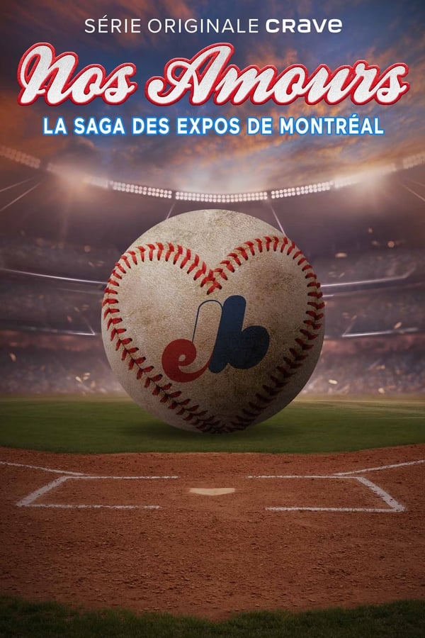 QFR - Nos Amours - la saga des Expos de Montréal (2024)