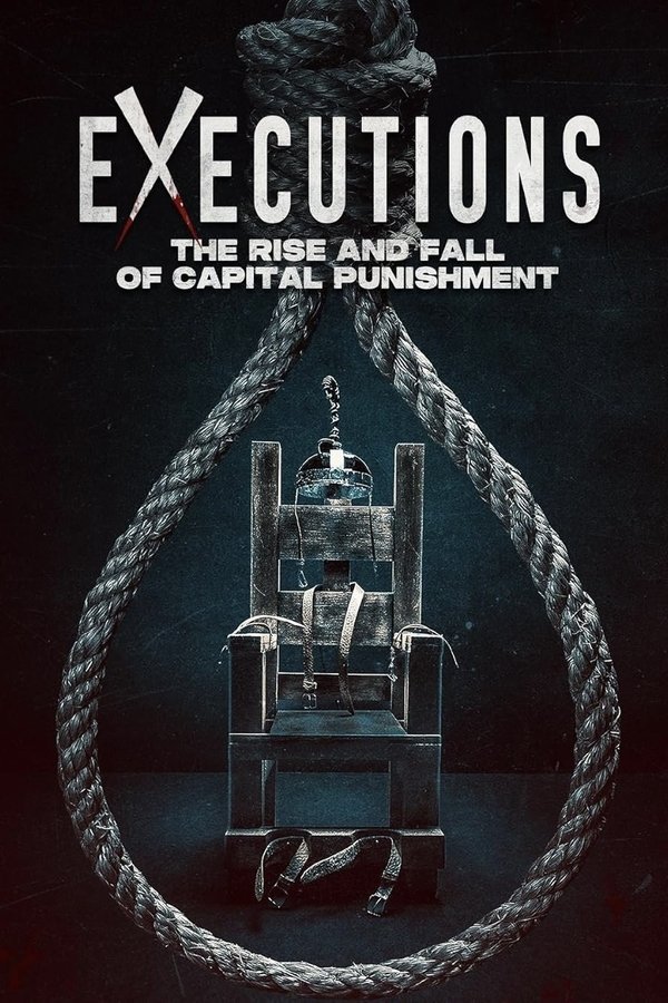 AL - Executions: The Rise and Fall of Capital Punishment (2025)